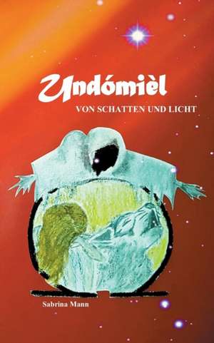 Undómièl de Sabrina Mann