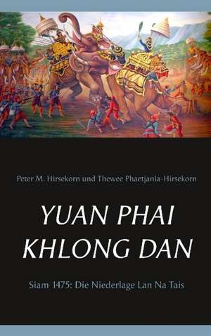 Yuan Phai Khlong Dan de Peter M. Hirsekorn