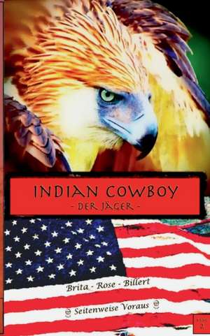 Indian Cowboy de Brita Rose Billert