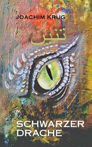 Schwarzer Drache de Joachim Krug