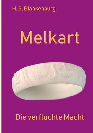 Melkart de Bärbel Blankenburg