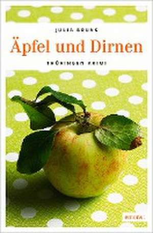 Äpfel und Dirnen de Julia Bruns