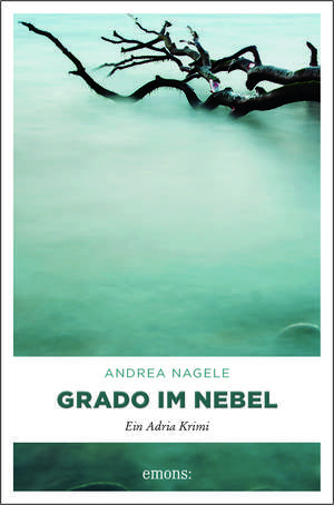 Grado im Nebel de Andrea Nagele