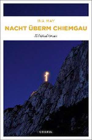 Nacht überm Chiemgau de Ina May