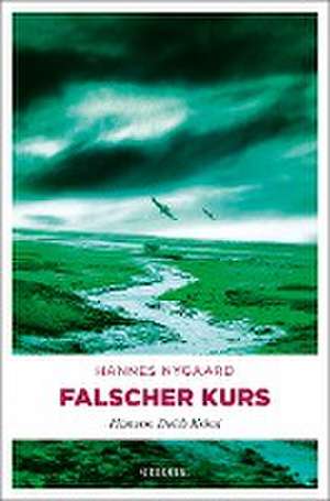 Falscher Kurs de Hannes Nygaard