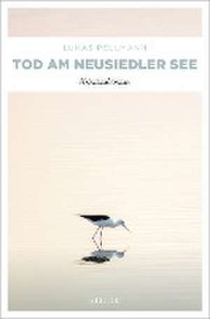 Tod am Neusiedler See de Lukas Pellmann