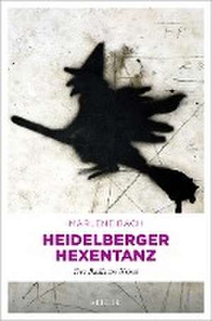 Heidelberger Hexentanz de Marlene Bach