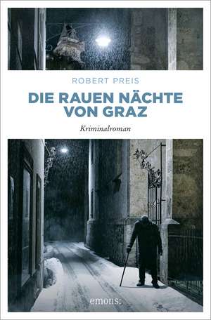 Die rauen Nächte von Graz de Robert Preis