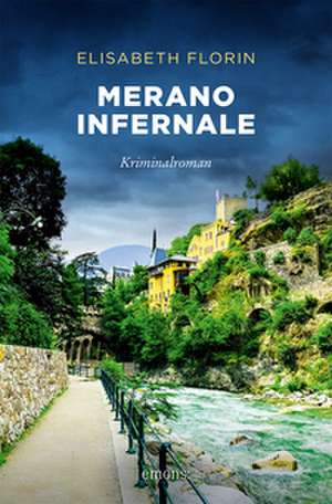 Merano infernale de Elisabeth Florin