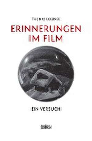 Erinnerungen im Film de Thomas Koebner