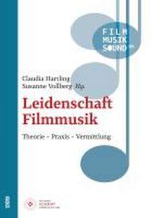 Leidenschaft Filmmusik de Claudia Hartling