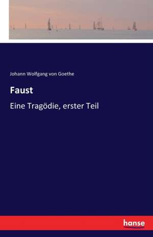 Faust de Johann Wolfgang von Goethe