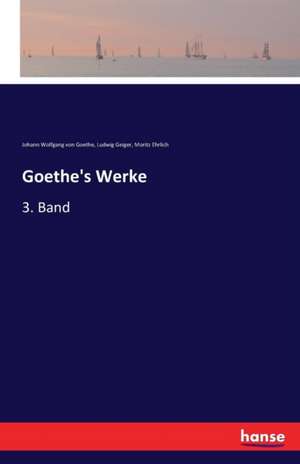 Goethe's Werke de Johann Wolfgang von Goethe