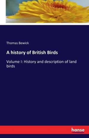 A history of British Birds de Thomas Bewick