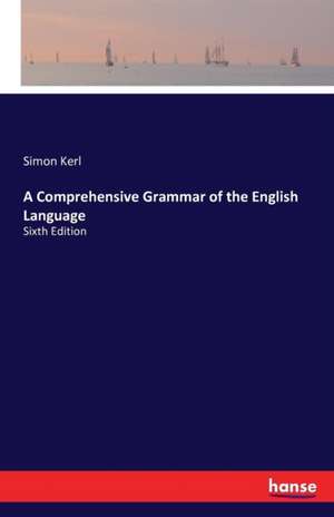 A Comprehensive Grammar of the English Language de Simon Kerl