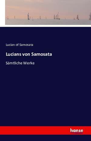 Lucians von Samosata de Lucian Of Samosata