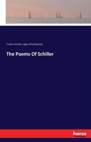 The Poems Of Schiller de Friedrich Schiller