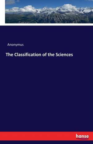 The Classification of the Sciences de Anonymus