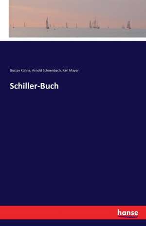 Schiller-Buch de Gustav Kühne