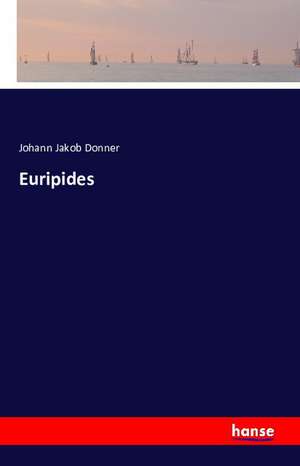 Euripides de Johann Jakob Donner