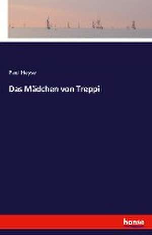 Das Mädchen von Treppi de Paul Heyse