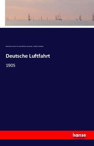 Deutsche Luftfahrt de Münchener Verein Für Luftschifffahrt