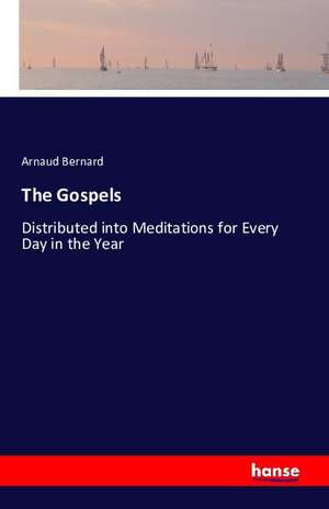 The Gospels de Arnaud Bernard