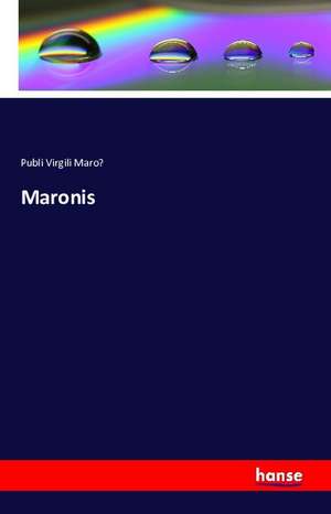 Maronis de Publi Virgili Maro¿