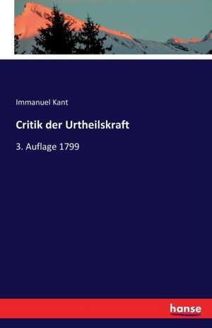 Critik der Urtheilskraft de Immanuel Kant