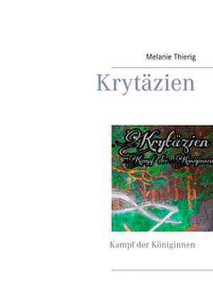 Krytäzien de Melanie Thierig
