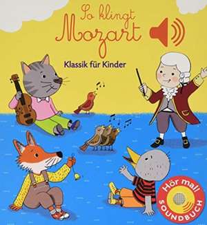 So klingt Mozart de Emilie Collet