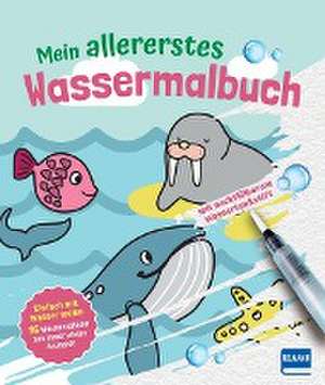 Mein allererstes Wassermalbuch de Alberta Kiel