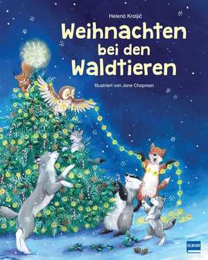 Weihnachten bei den Waldtieren de Helena Kraljic