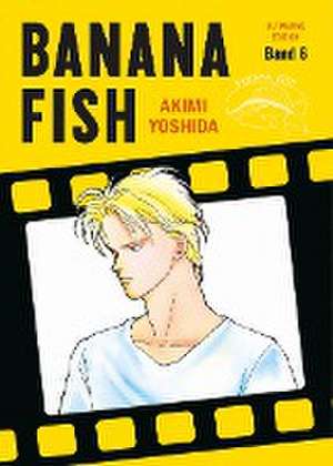 Banana Fish: Ultimative Edition 06 de Akimi Yoshida