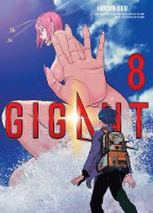 Gigant 08 de Hiroya Oku