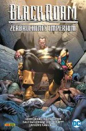 Black Adam: Zerbrochenes Imperium de Geoff Johns