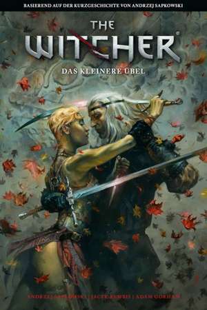 The Witcher: Das kleinere Übel de Andrzej Sapkowski