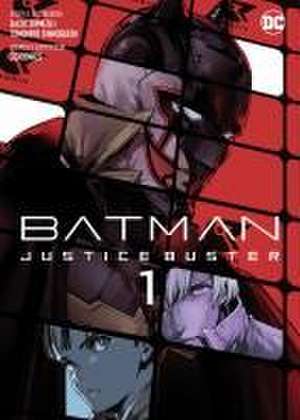 Batman Justice Buster (Manga) 01 de Eiichi Shimizu