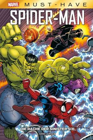 Marvel Must-Have: Spider-Man - Die Rache der Sinister Six de Erik Larsen