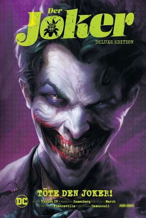 Der Joker (Deluxe Edition): Töte den Joker! de James Tynion Iv