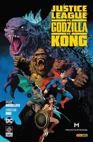 Justice League vs. Godzilla vs. Kong de Brian Buccellato