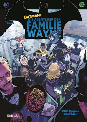 Batman: Die Abenteuer der Familie Wayne de Crc Payne