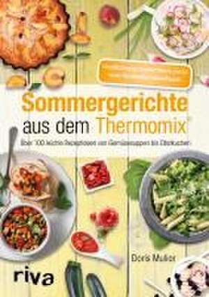 Sommergerichte aus dem Thermomix® de Doris Muliar