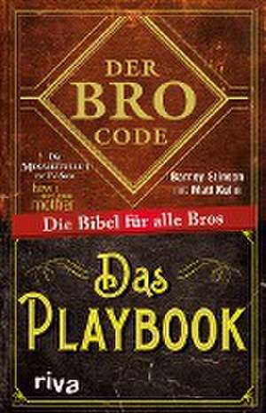 Der Bro Code - Das Playbook de Matt Kuhn