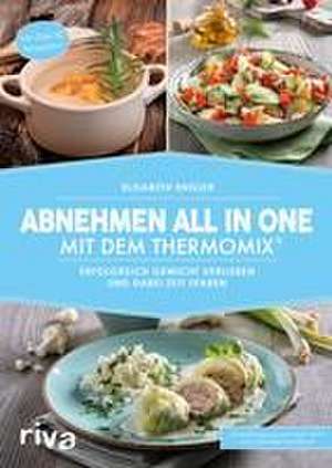 Abnehmen all in one mit dem Thermomix® de Elisabeth Engler