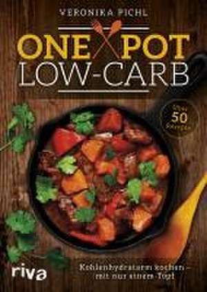 One Pot Low-Carb de Veronika Pichl