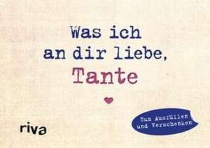 Was ich an dir liebe, Tante - Miniversion de Alexandra Reinwarth