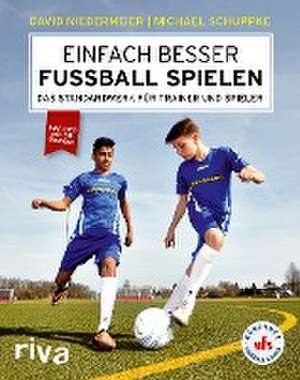 Einfach besser Fussball spielen de David Niedermeier