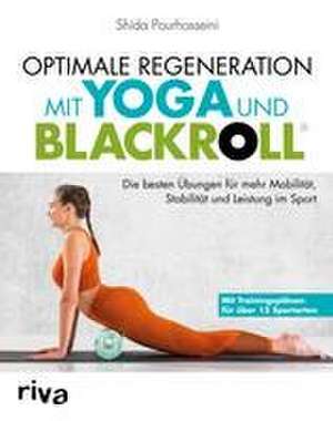 Optimale Regeneration mit Yoga und BLACKROLL® de Shida Pourhosseini