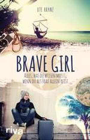 Brave Girl de Ute Kranz